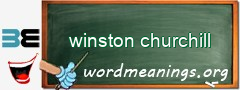 WordMeaning blackboard for winston churchill